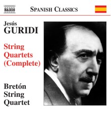 Jesús Guridi (1886-1961) - Quatuors à cordes
