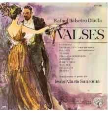 Jesús María Sanromá - Valses