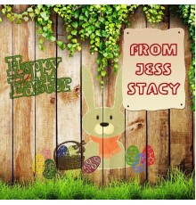 Jess Stacy - Happy Easter From