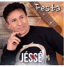 Jesse - Festa