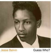 Jesse Belvin - Guess Who