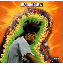 Jesse Boykins III - Bartholomew