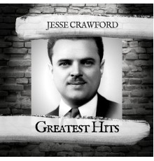 Jesse Crawford - Greatest Hits