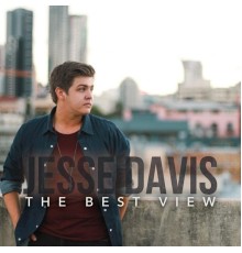 Jesse Davis - The Best View