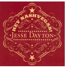 Jesse Dayton - Hey Nashvegas