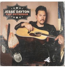 Jesse Dayton - The Outsider