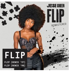 Jesse Green - Flip (Remastered 2022)