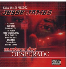 Jesse James - Modern Day Desperado