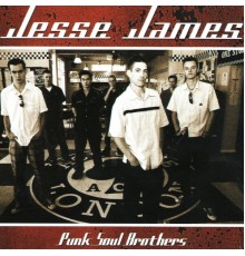 Jesse James - Punk Soul Brothers