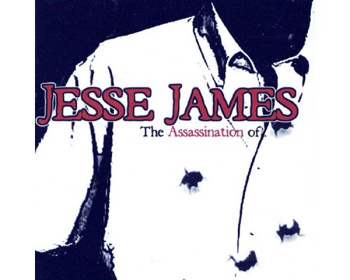 Jesse James - The Assassination Of...