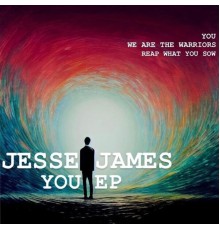 Jesse James - You EP