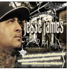 Jesse James - Hood Famous