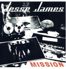 Jesse James - Mission