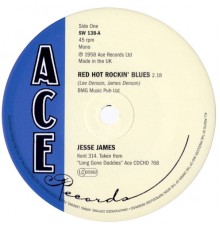 Jesse James - Red Hot Rockin' Blues / The South's Gonna Rise Again