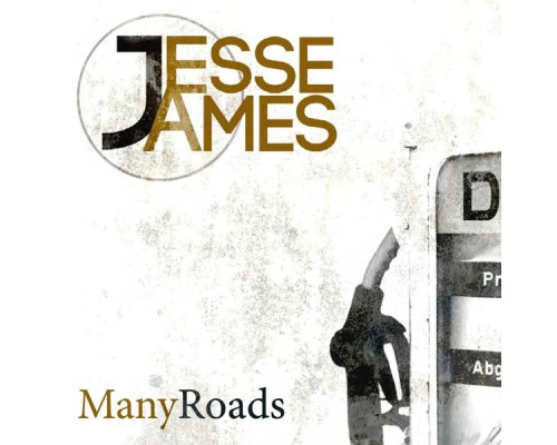 Jesse James - Many Roads