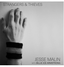 Jesse Malin - Strangers & Thieves