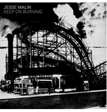 Jesse Malin - Keep on Burning