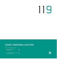 Jesse Osborne-Lanthier - 'Unalloyed, Unlicensed, All Night!'