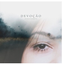 Jessica Barreto - Devoção