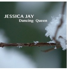 Jessica Jay - DANCING QUEEN