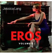 Jessica Lång - Eros, Vol. 2