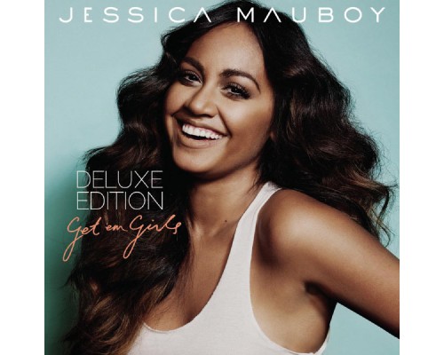 Jessica Mauboy - Get 'Em Girls