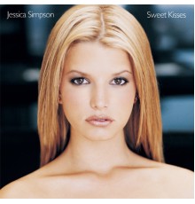 Jessica Simpson - Sweet Kisses