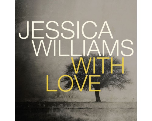 Jessica Williams - With Love