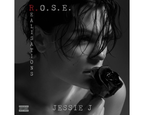 Jessie J - R.O.S.E. (Realisations)