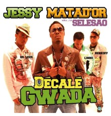 Jessy Matador - Décalé Gwada - single