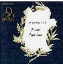 Jessye Norman - Recitals: An Evening with Jessye Norman