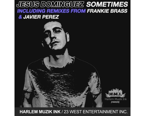 Jesus Dominguez - Sometimes EP