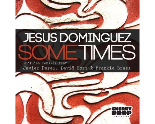 Jesus Dominguez - Sometimes