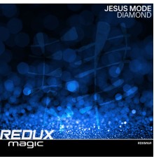 Jesus Mode - Diamond