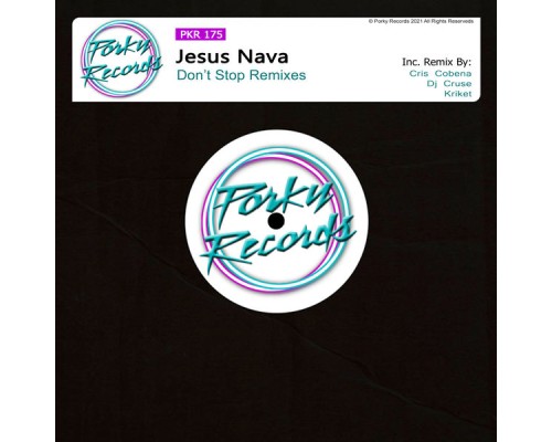 Jesus Nava - Don't Stop  (Remixes)