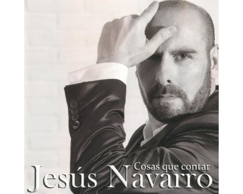 Jesus Navarro - Cosas que Contar