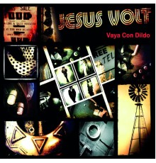 Jesus Volt - Vaya con Dildo