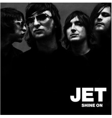 Jet - Shine On  (Deluxe Edition)