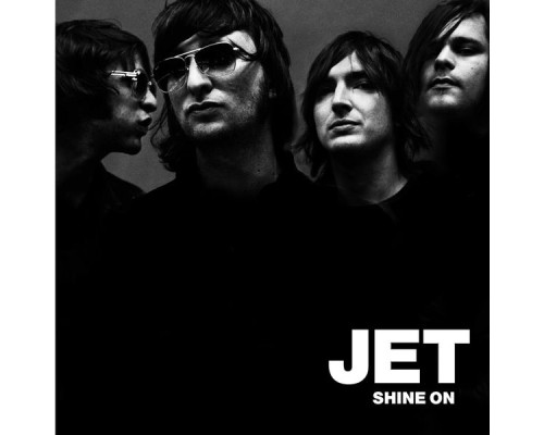 Jet - Shine On  (Deluxe Edition)