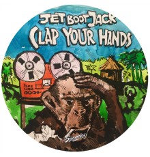 Jet Boot Jack - Clap Your Hands (Original Mix)