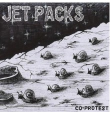 Jet Packs - Co-Protest