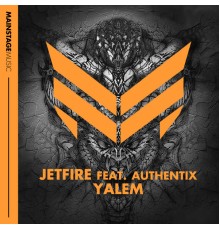 Jetfire feat. Authentix - Yalem