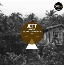 Jett - Jungle/Second Thoughts