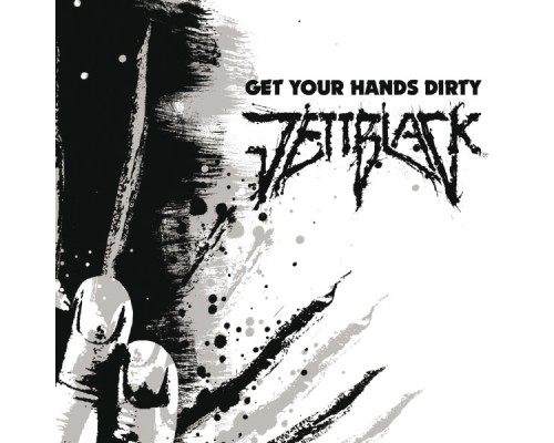 Jettblack - Get Your Hands Dirty