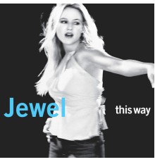 Jewel - This Way