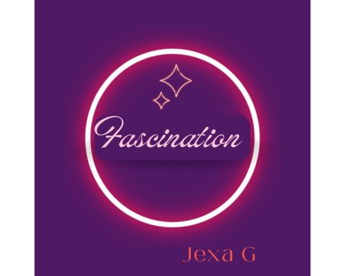 Jexa G - Fascination