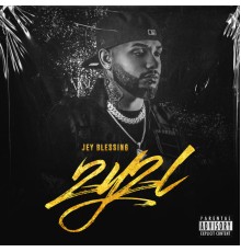 Jey Blessing - 2Y2L