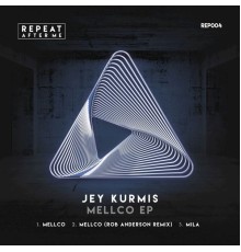 Jey Kurmis - Mellco EP