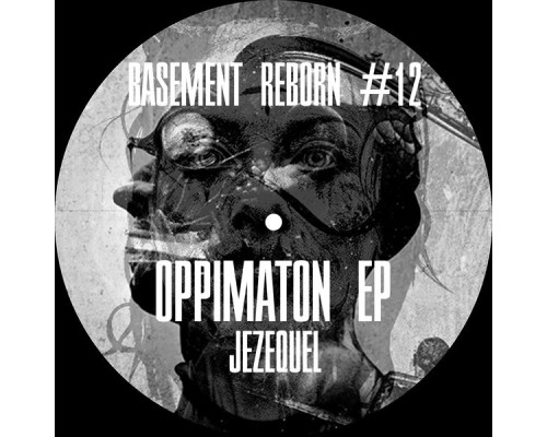 Jezequel - Oppimaton EP (Original Mix)