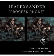 JfAlexsander - Process Phone (Original Mix)